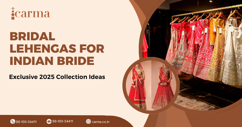 Indian bride wearing designer bridal lehenga 2025 collection at Carma luxury store