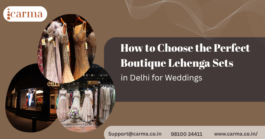 Bride wearing an elegant boutique lehenga set in Delhi for a wedding